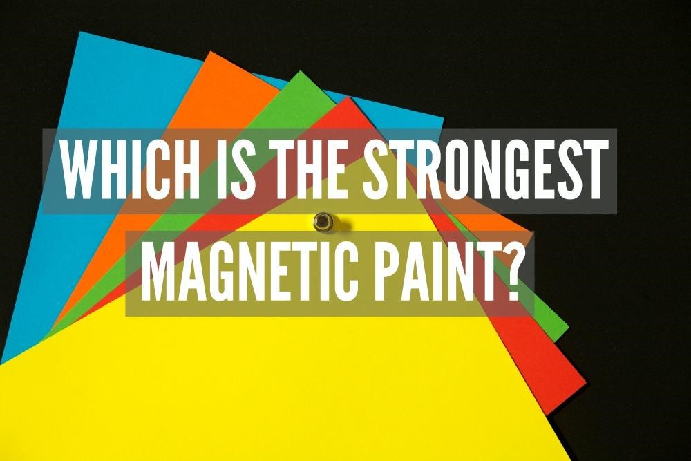 Katera je najmočnejša magnetna barva.